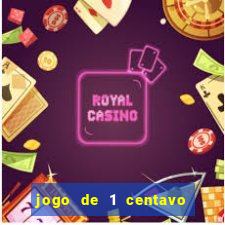 jogo de 1 centavo estrela bet